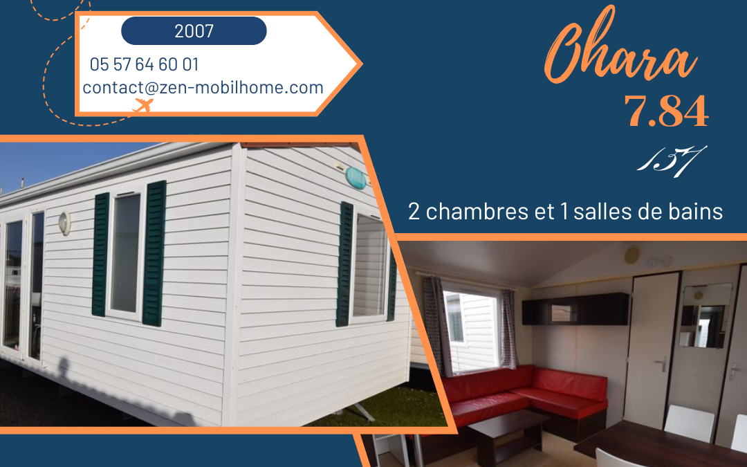 Ohara 7.84 – 157 – Mobil home d’occasion – 12 500€ – 2 chambres