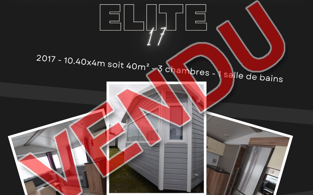 Rapidhome Elite 17 – 2017 – Mobil home d’occasion – 25 000€ – 3 chambres