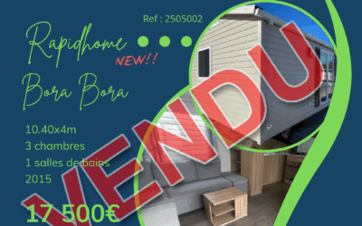Rapidhome Bora Bora 2505002 – 2015 – Mobil home d’occasion – 17 500€ – 3 chambres