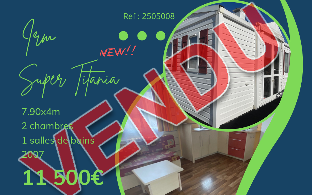 Irm Super Titania 2505008 – 2007 – Mobil home d&rsquo;occasion – 11 500€ – 2 chambres